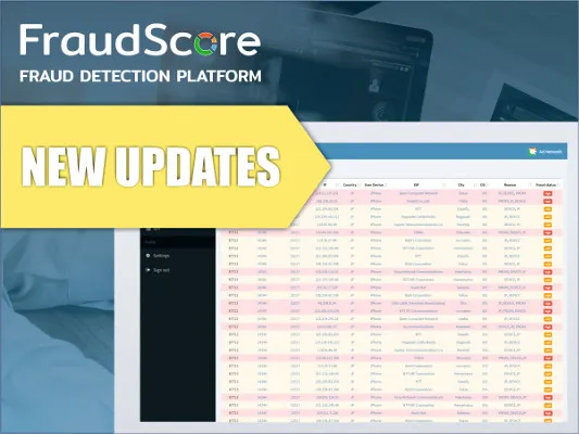Что нового? Долгожданные изменения в интерфейсе FraudScore