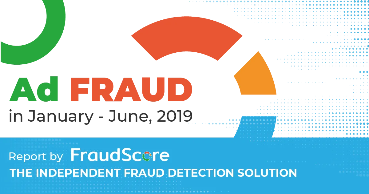 Отчет по рекламному фроду: глобальная статистика FraudScore