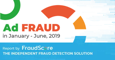 Отчет по рекламному фроду: глобальная статистика FraudScore