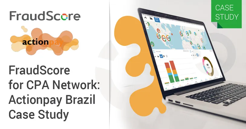 Как повысить качество трафика в CPL-кампаниях: кейс FraudScore для сети Actionpay Brazil CPA