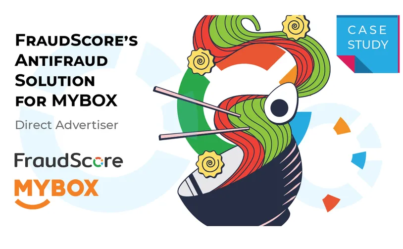 Кейс: FraudScore для CPI и CPA кампаний MYBOX